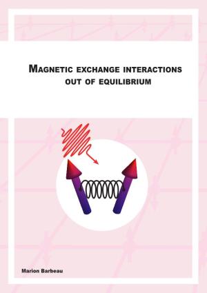 Magnetic Exchange Interactions out of Equilibrium