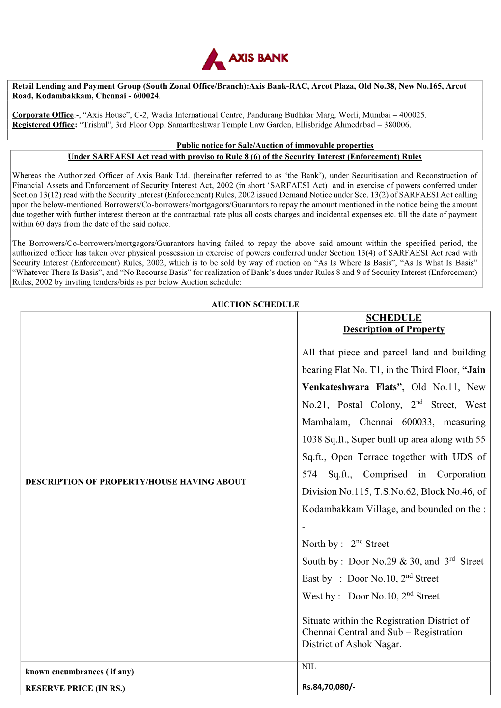 SCHEDULE Description of Property All That Piece and Parcel