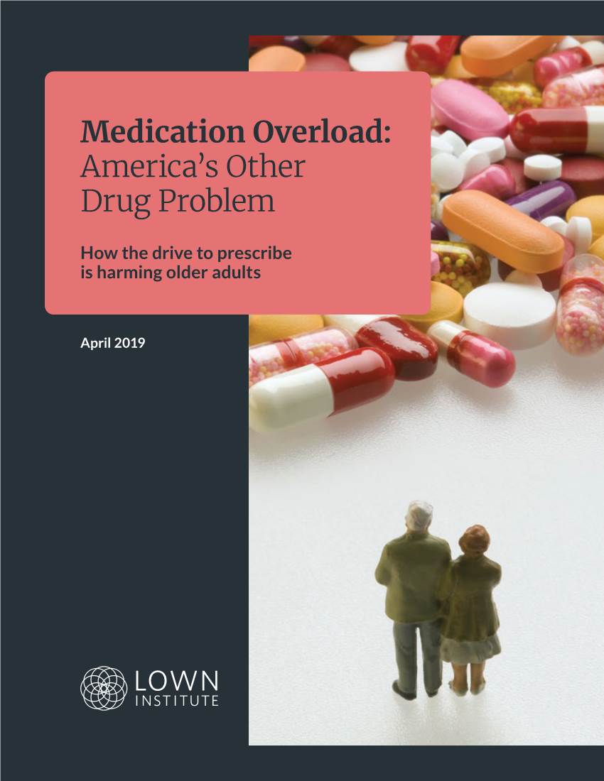 Medication Overload: America's Other Drug Problem | Lown Institute PART 2 Drivers of Medication Overload