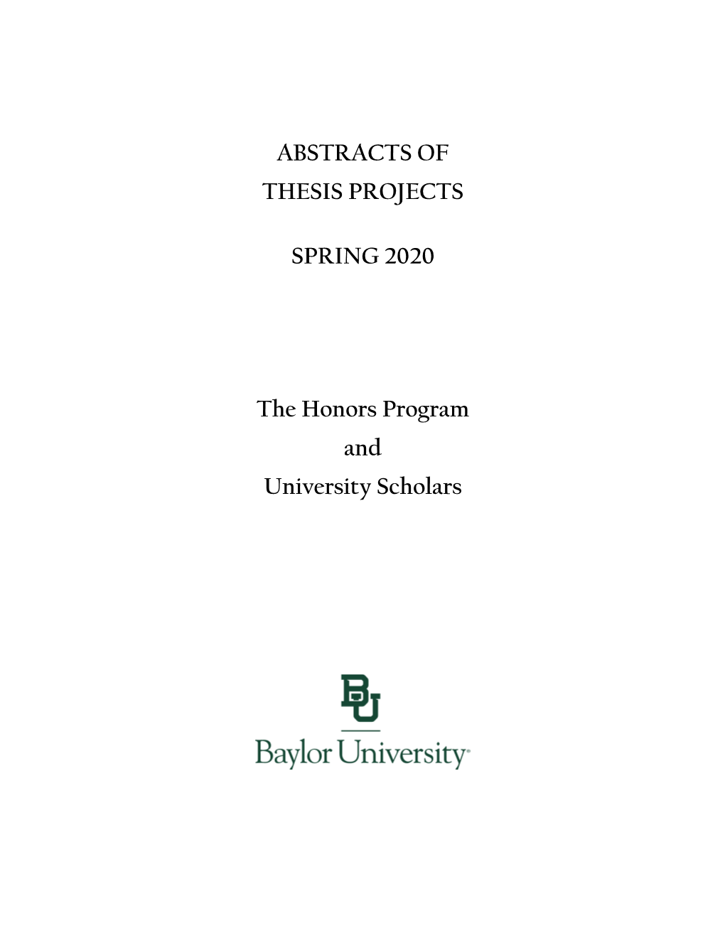 ABSTRACTS of THESIS PROJECTS SPRING 2020 the Honors Program