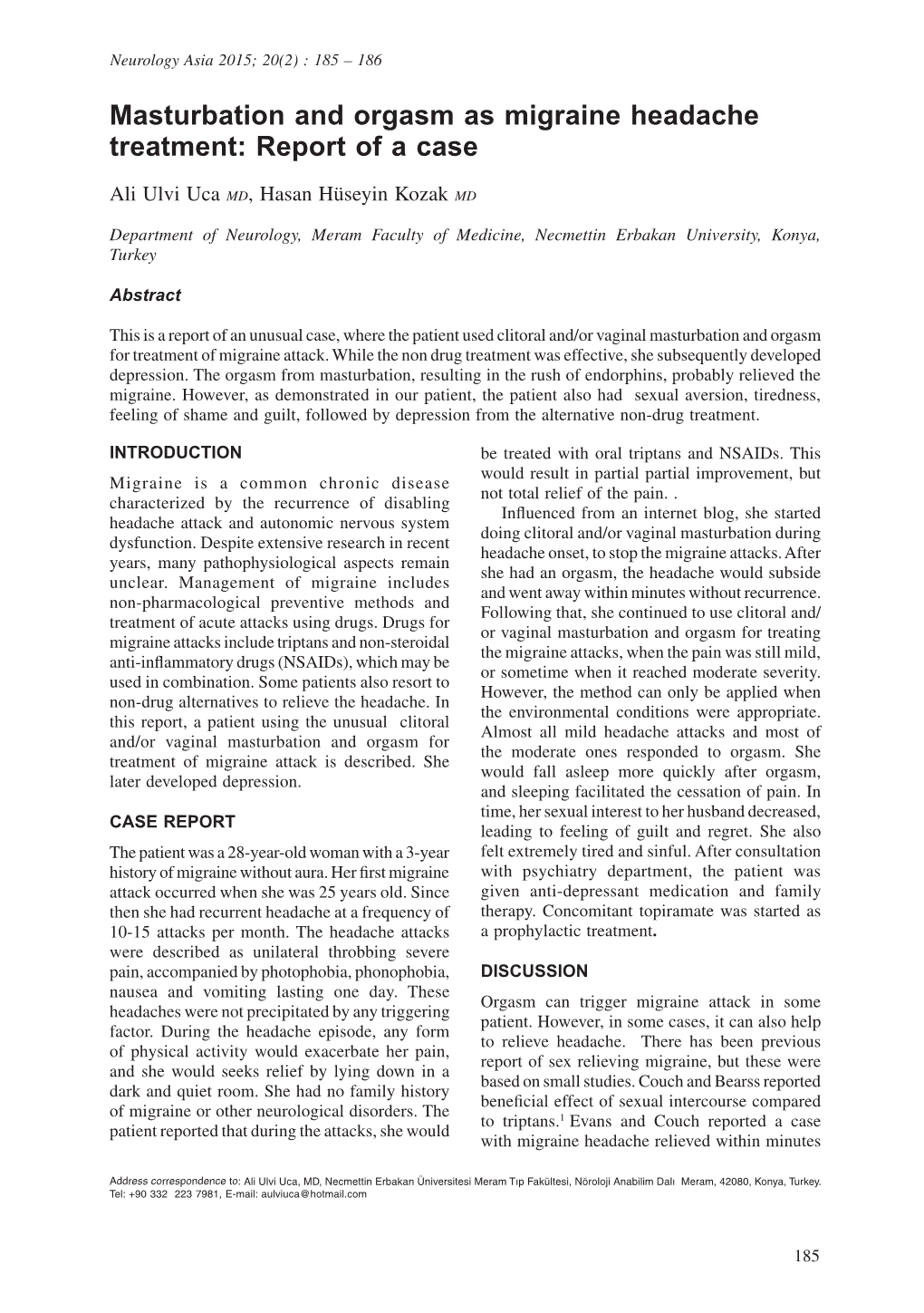 Masturbation and Orgasm As Migraine Headache Treatment: Report of a Case