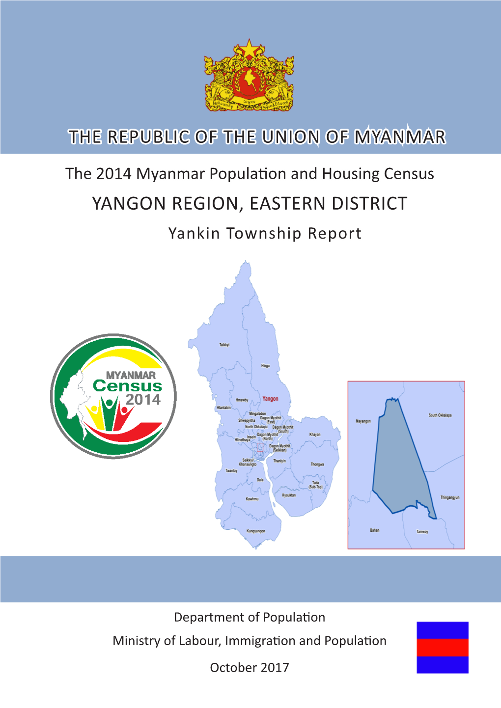 YANGON REGION, EASTERN DISTRICT Yankin Township Report