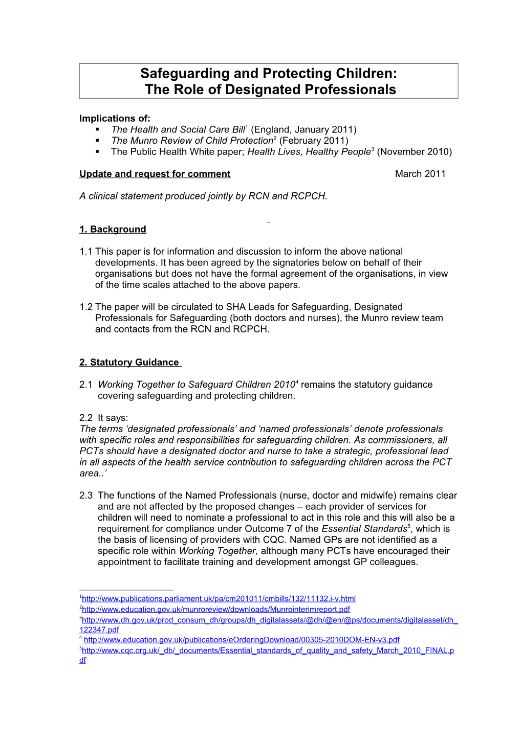 The Role of Designated Doctors During the Transition to the Implementation of the Health