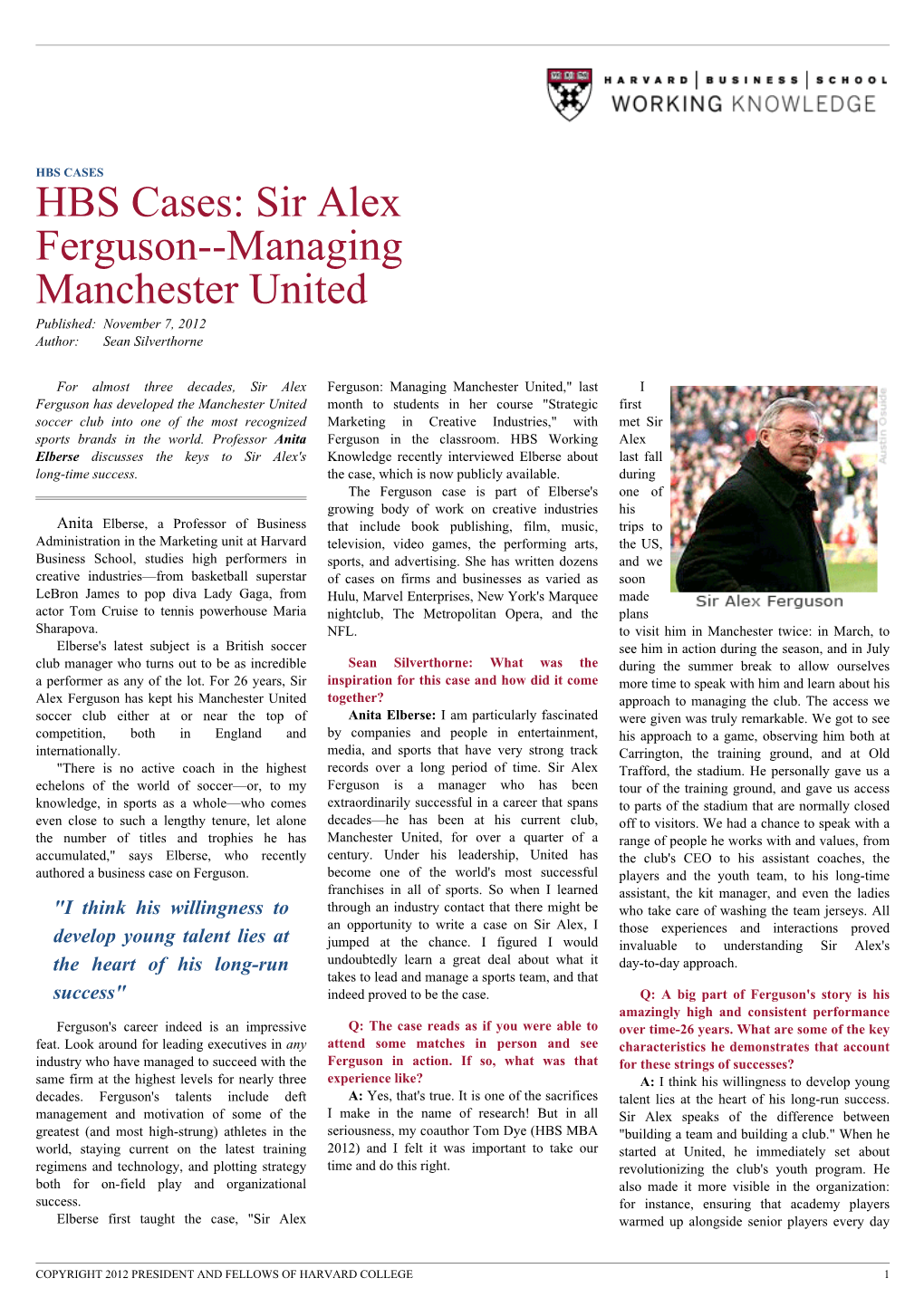 Managing Manchester United Published: November 7, 2012 Author: Sean Silverthorne