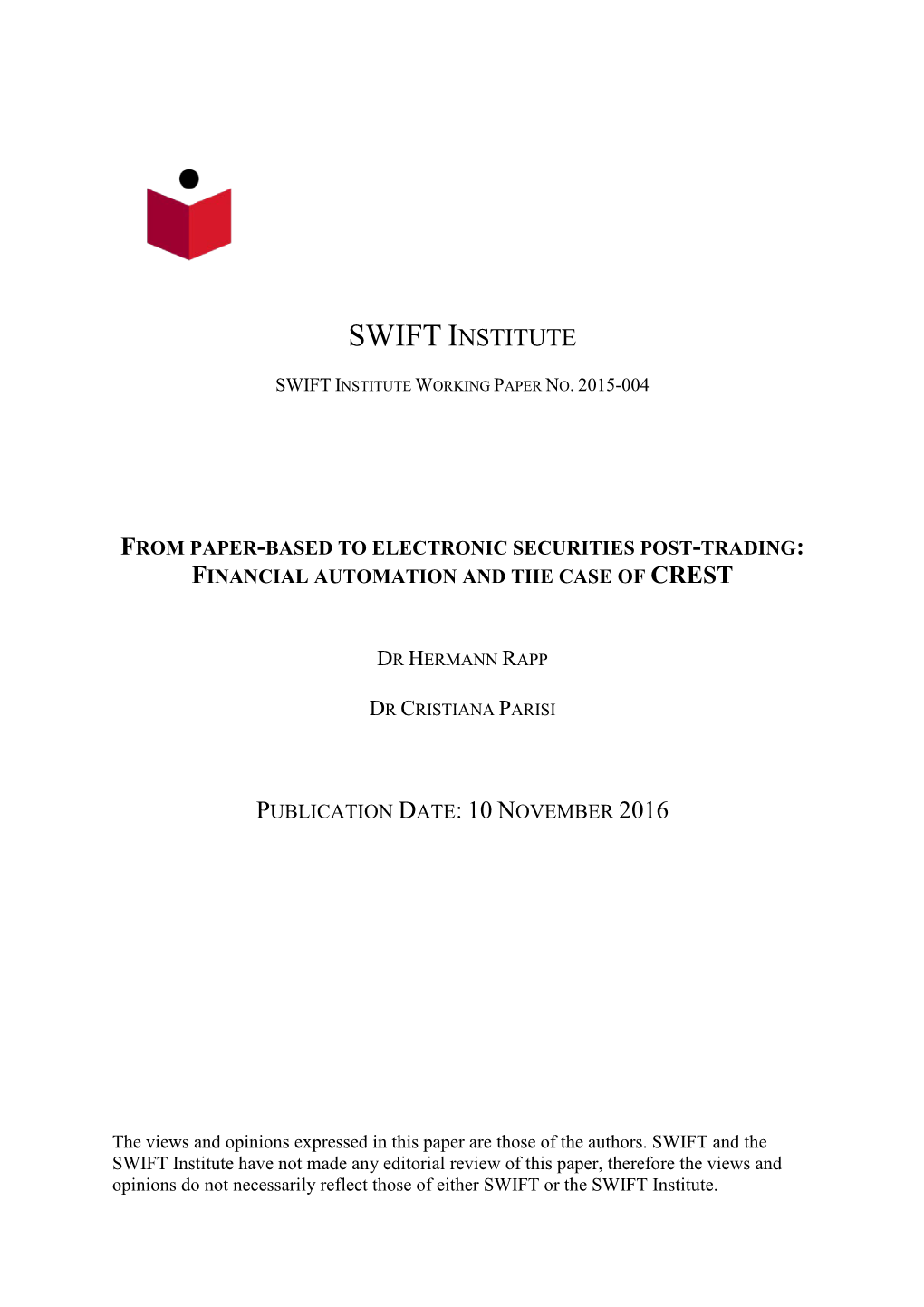 From Paper-Based to Electronic Securities Post-Trading: Financial Automation and the Case of Crest