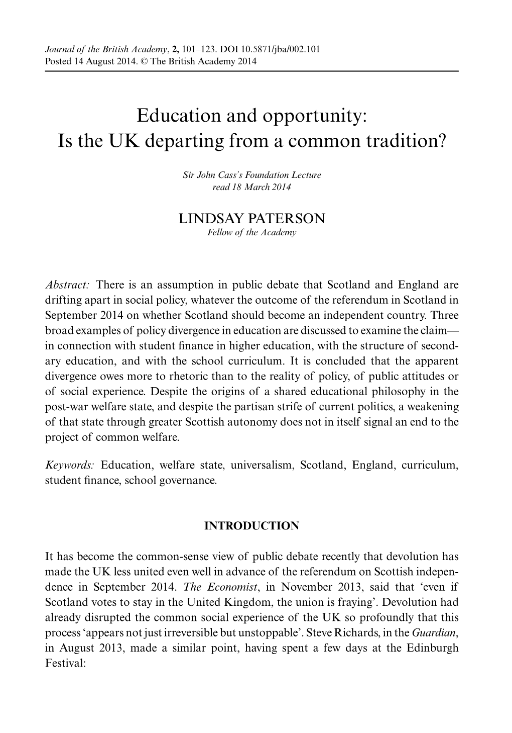 Education and Opportunity: Is the UK Departing from a Common Tradition?