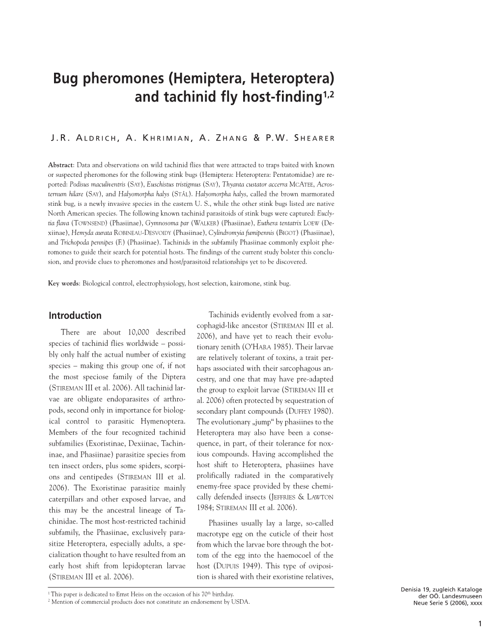 Bug Pheromones (Hemiptera, Heteroptera) and Tachinid Fly Host-Finding1,2