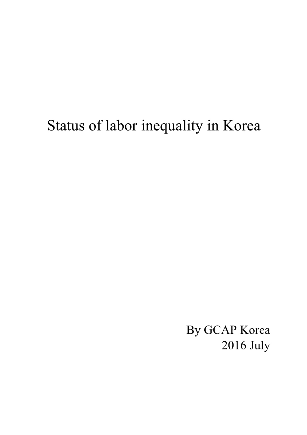 Status of Labor Inequality in Korea