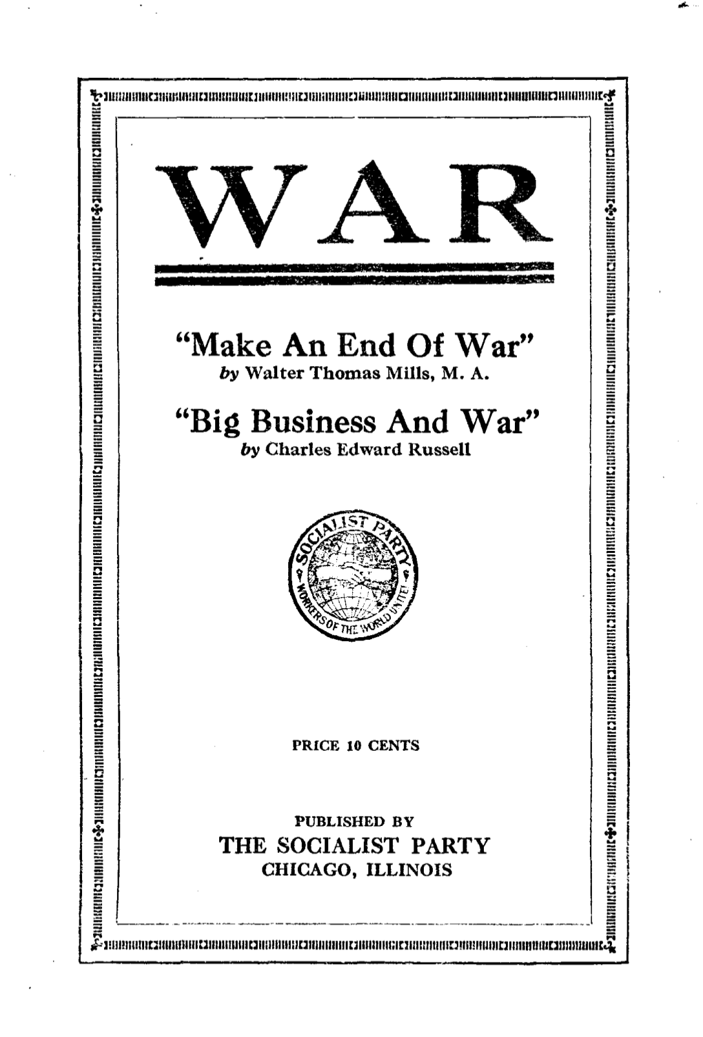 Make an End of War” by Walter Thomas Mills, M