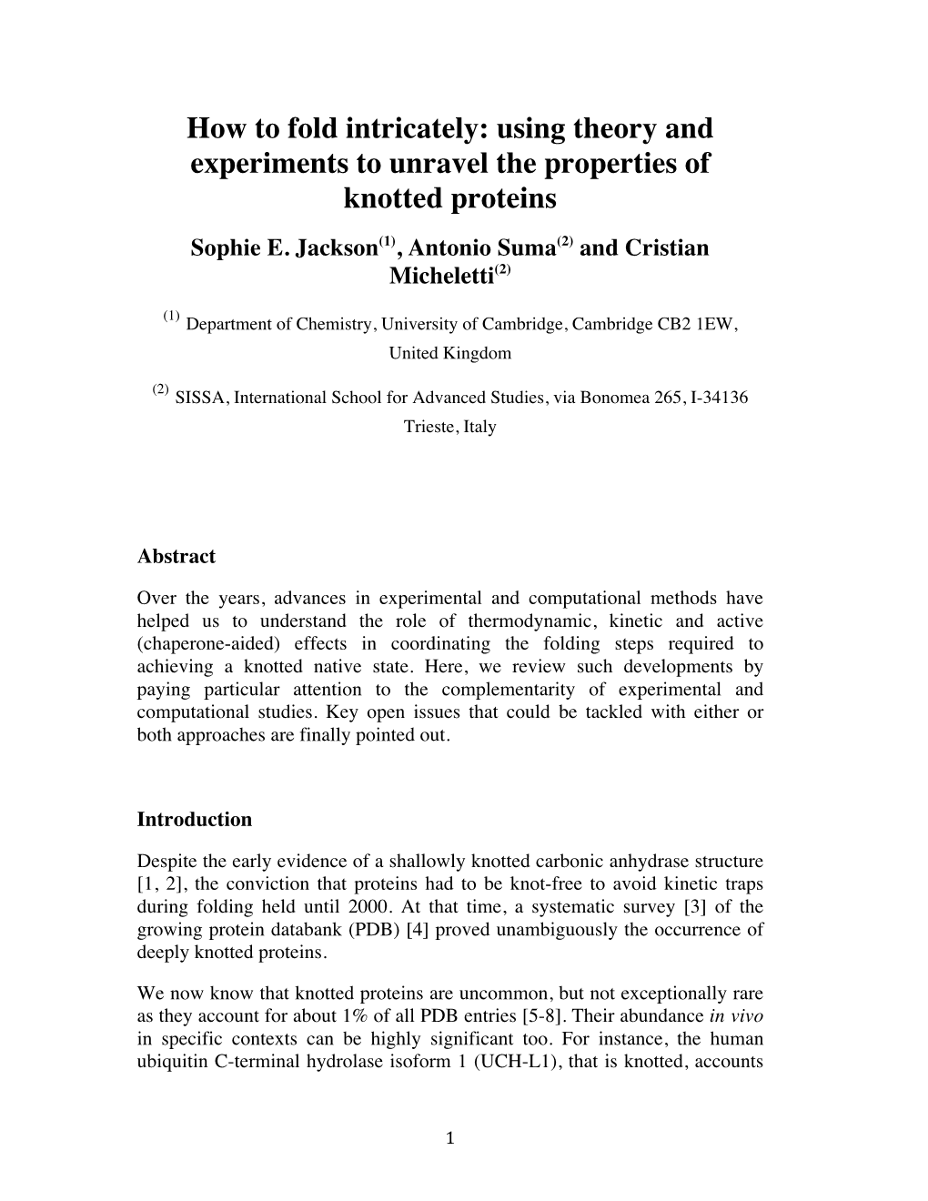 How to Fold Intricately: Using Theory and Experiments to Unravel the Properties of Knotted Proteins Sophie E