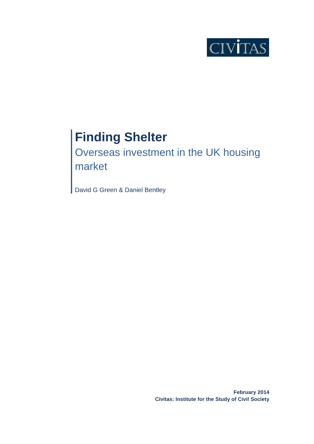 Finding Shelter Overseas Investment in the UK Housing Market
