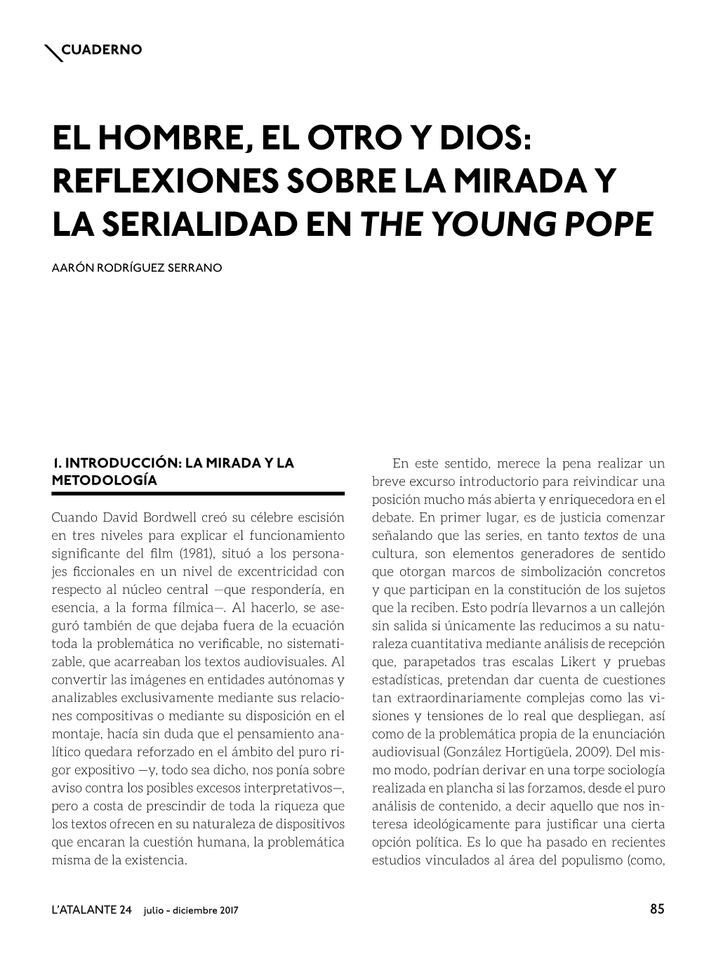 El Hombre, El Otro Y Dios: Reflexiones Sobre La Mirada Y La Serialidad En the Young Pope