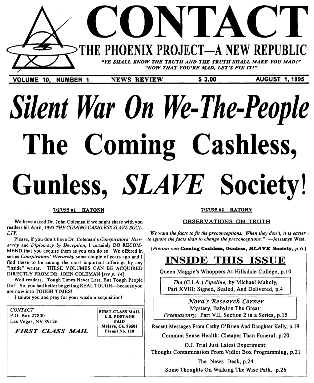 CONTACT THEPHOENIXPROJECT-ANEWREPUBLIC Uye SHALL KNOW the TRUTH and the TRUTH SHALL MARE YOU Madln “NOW THAT YOU’RE MAD, LET’S FIX IT!*