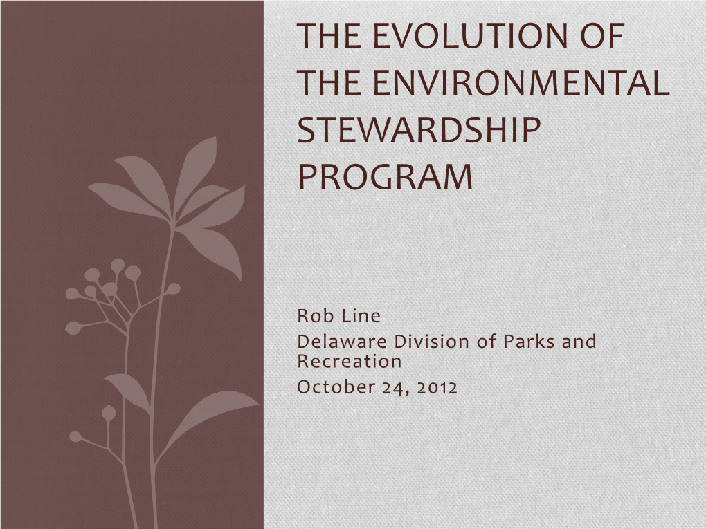 The Evolution of the Environmental Stewardship Program