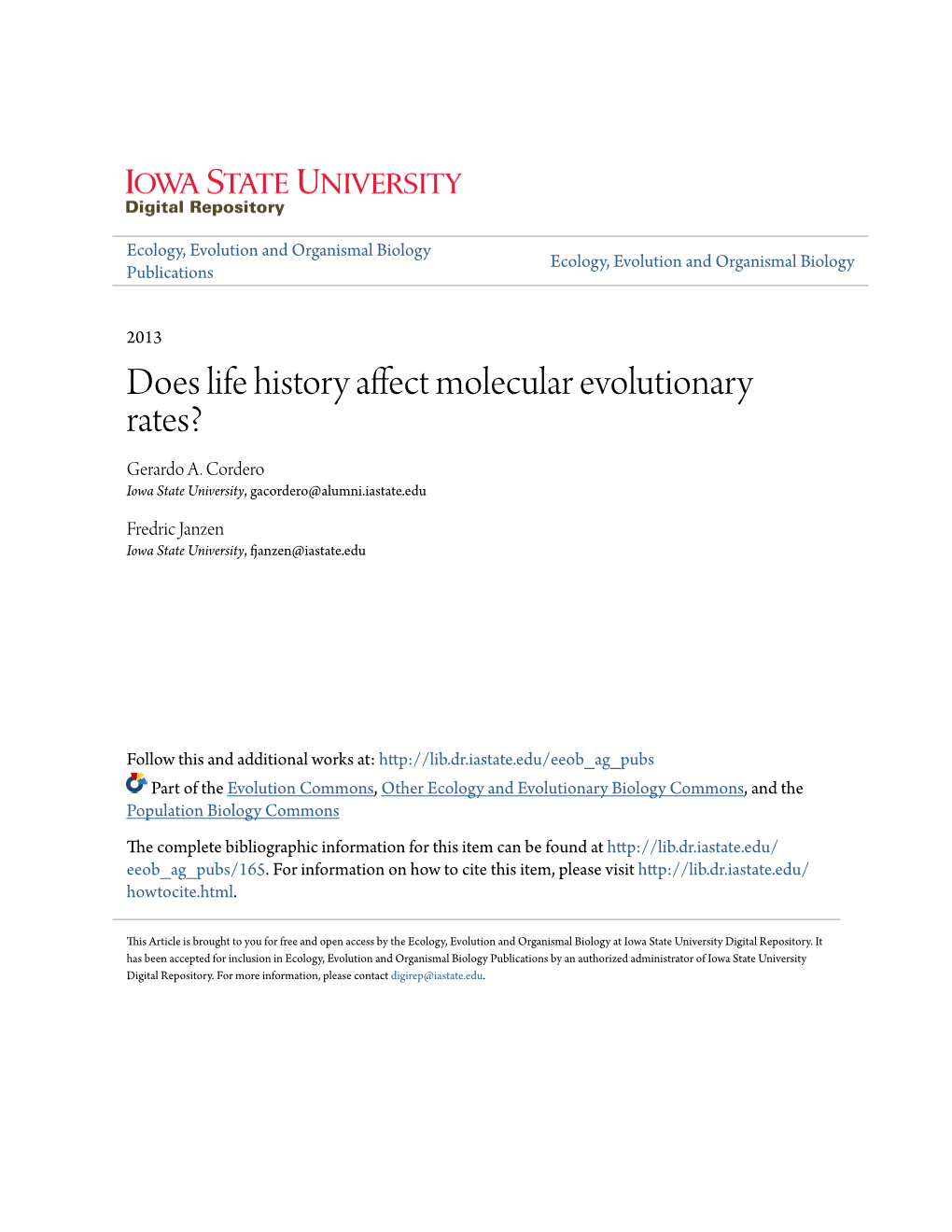 Does Life History Affect Molecular Evolutionary Rates? Gerardo A