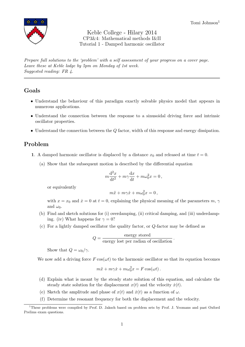 Mathematical Methods I&II Tutorial 1