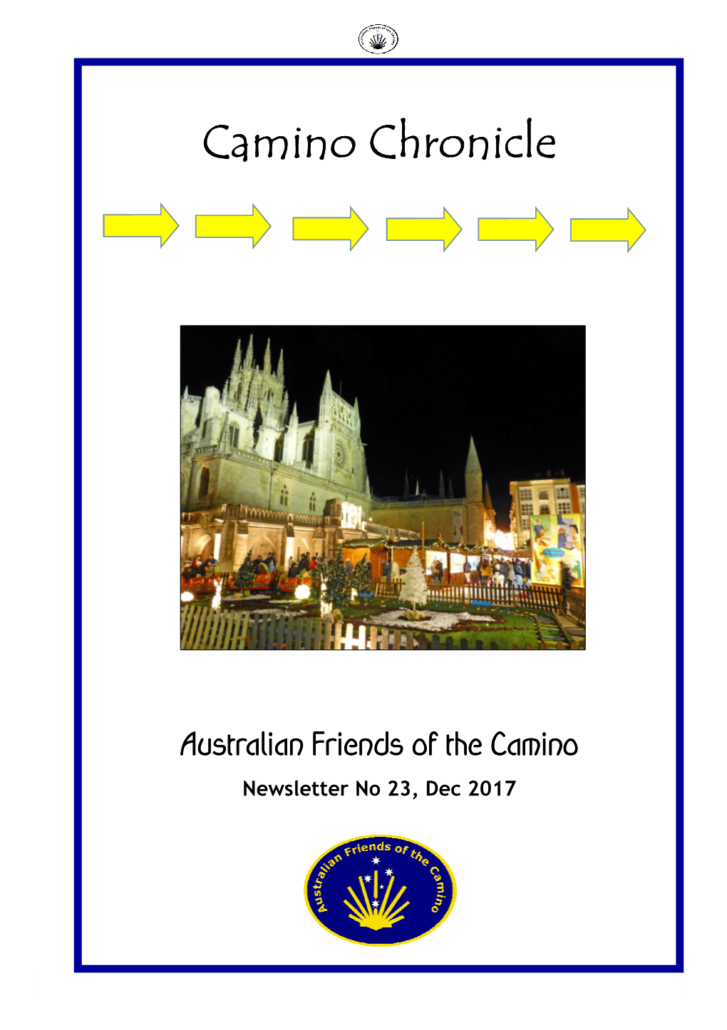 Camino Chronicle, Newsletter No 23, December 2017