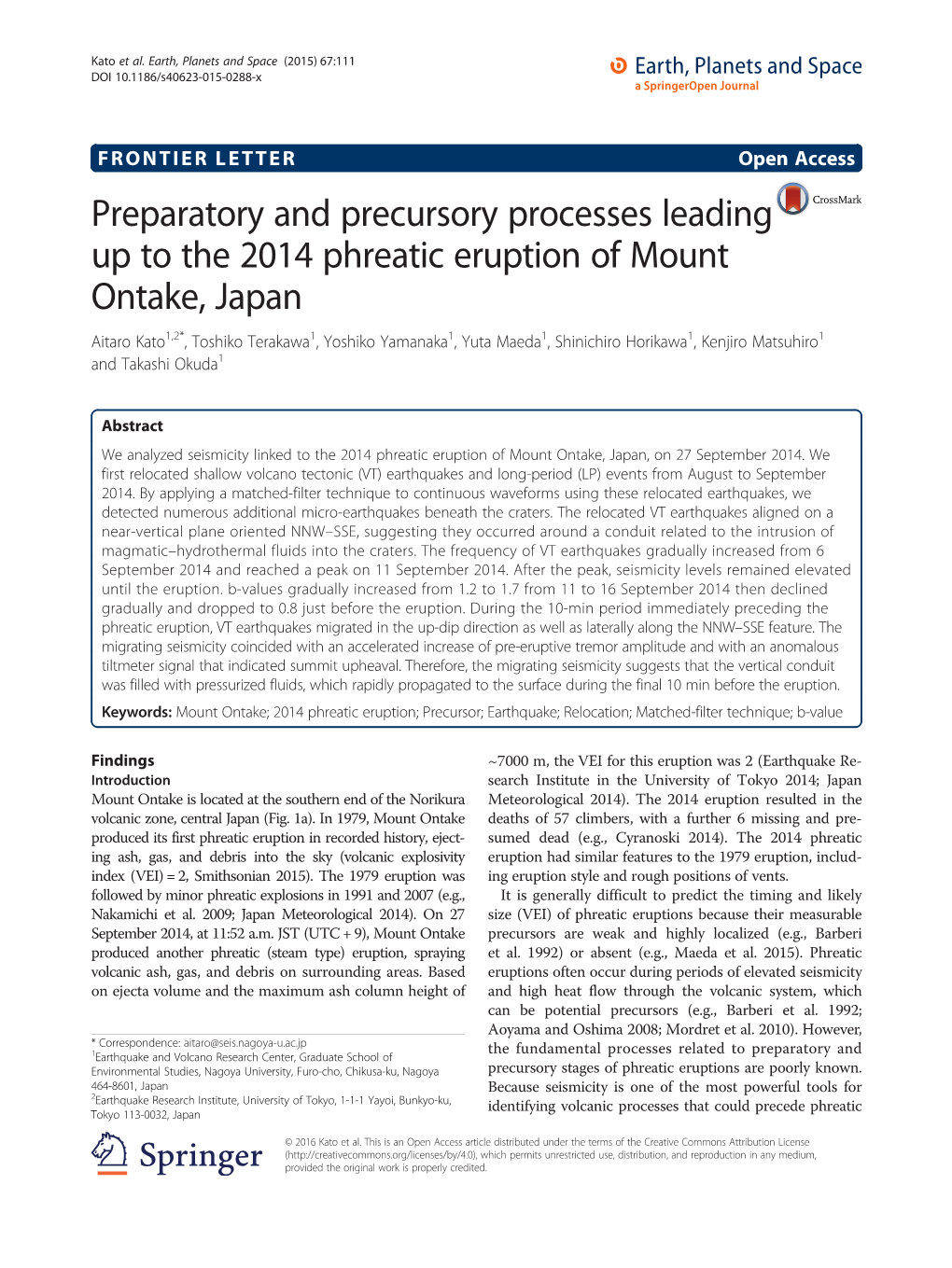 Preparatory and Precursory Processes Leading up to the 2014 Phreatic