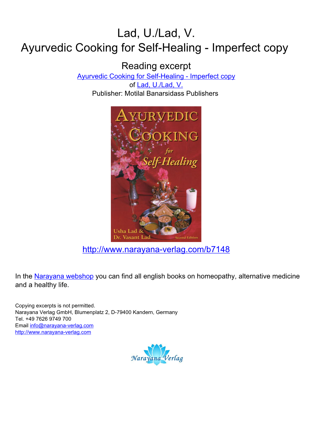 Lad, U./Lad, V. Ayurvedic Cooking for Self-Healing - Imperfect Copy Reading Excerpt Ayurvedic Cooking for Self-Healing - Imperfect Copy of Lad, U./Lad, V