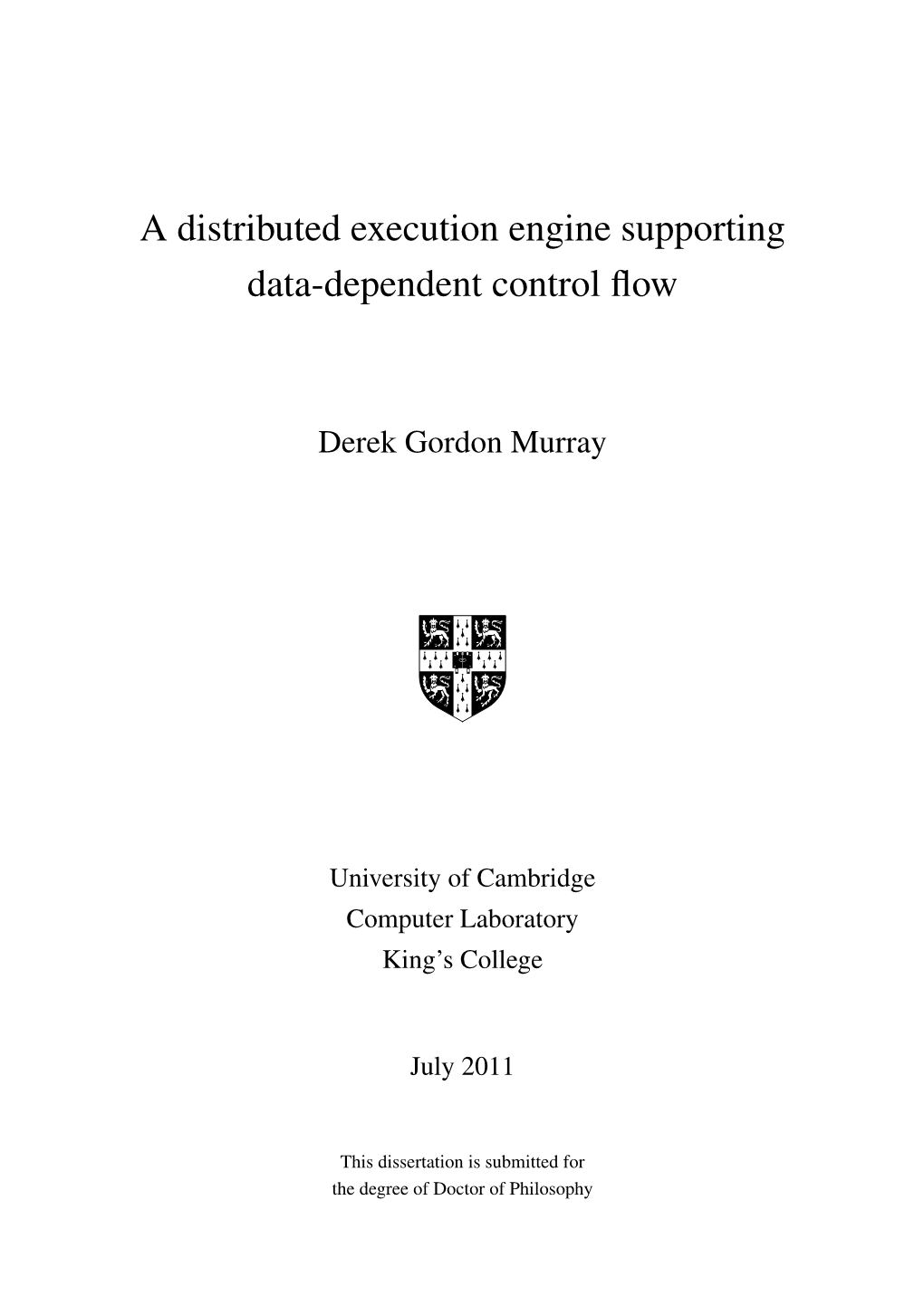 A Distributed Execution Engine Supporting Data-Dependent Control ﬂow