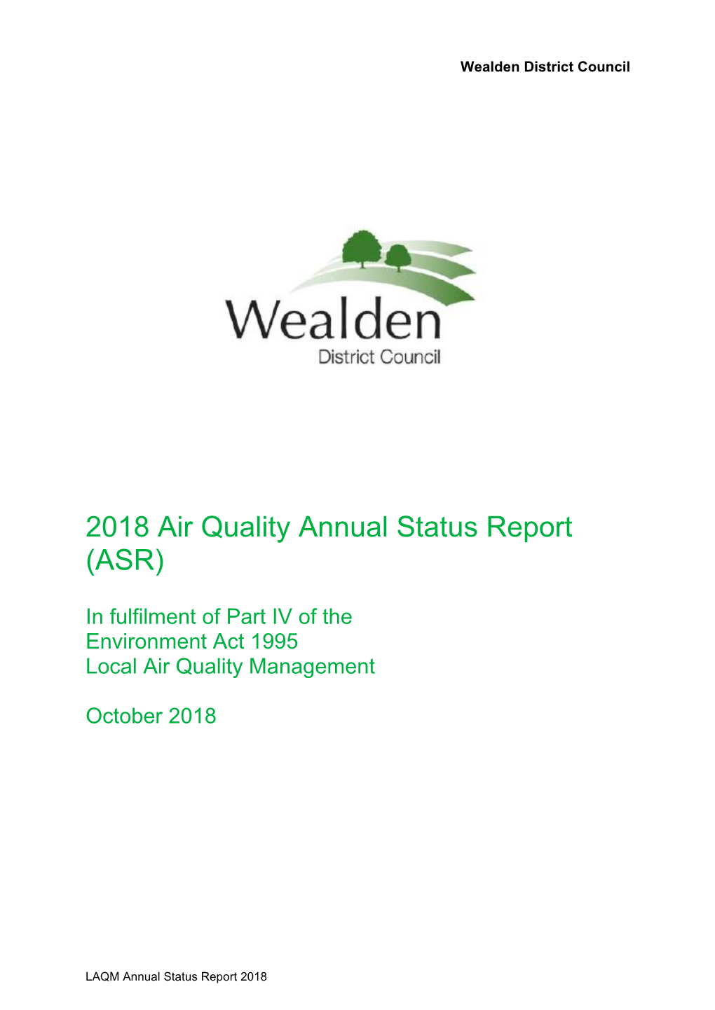 Executive Summary: Air Quality in Our Area Air Quality in Wealden