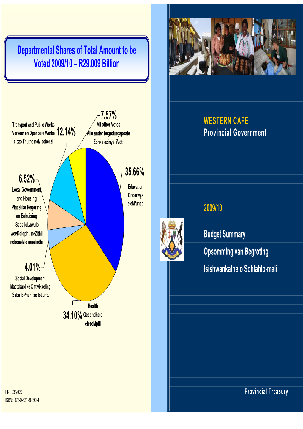 Departmental Shares of Total Amount to Be Voted 2009/10 – R29.009 Billion