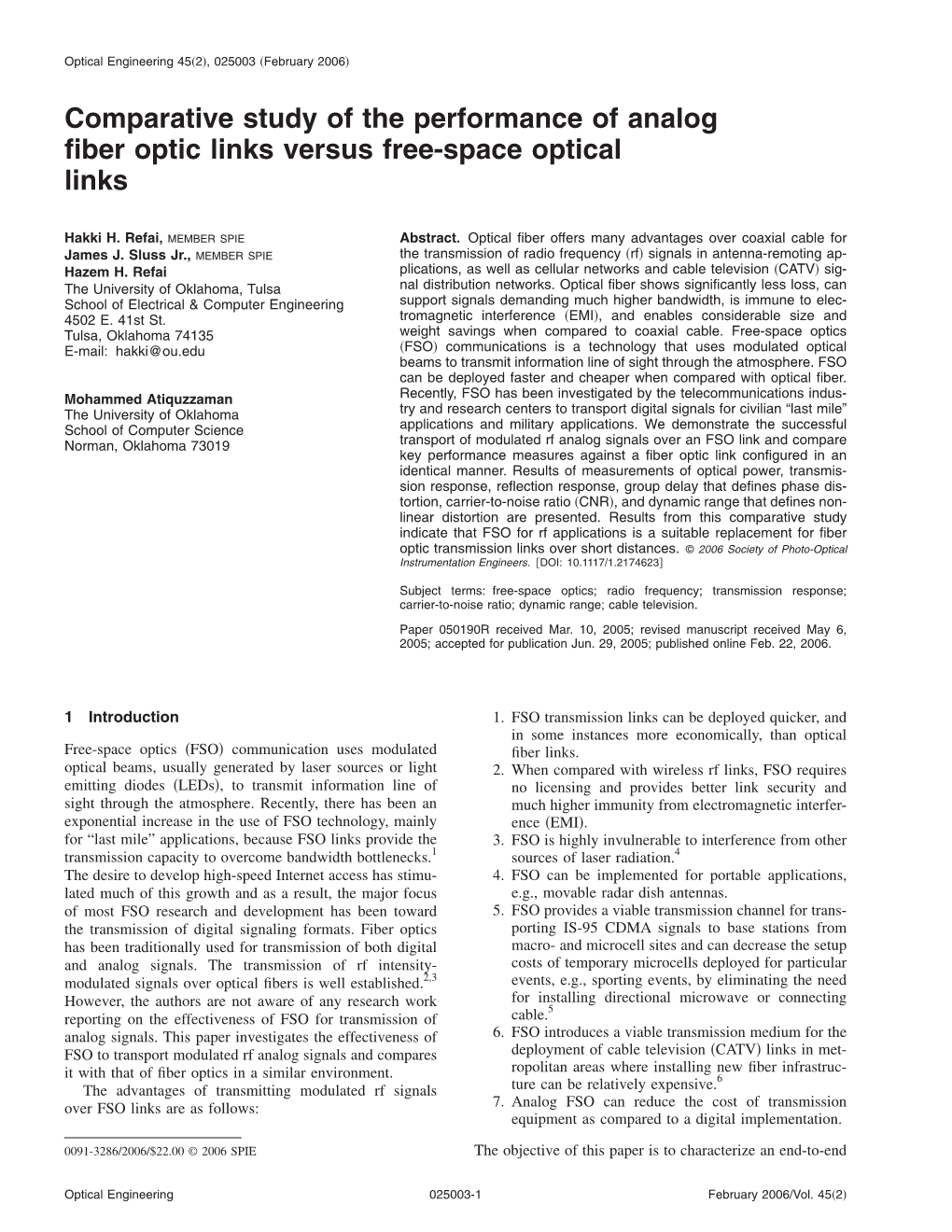 Comparative Study of the Performance of Analog Fiber Optic Links Versus