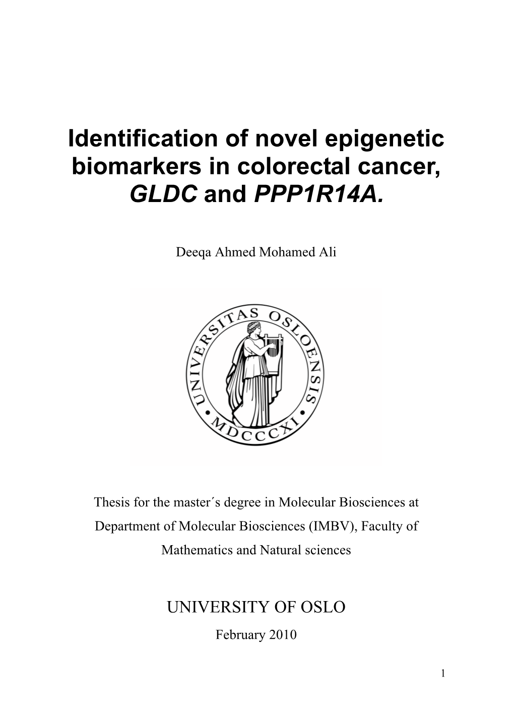 Identification of Novel Epigenetic Biomarkers in Colorectal Cancer, GLDC and PPP1R14A