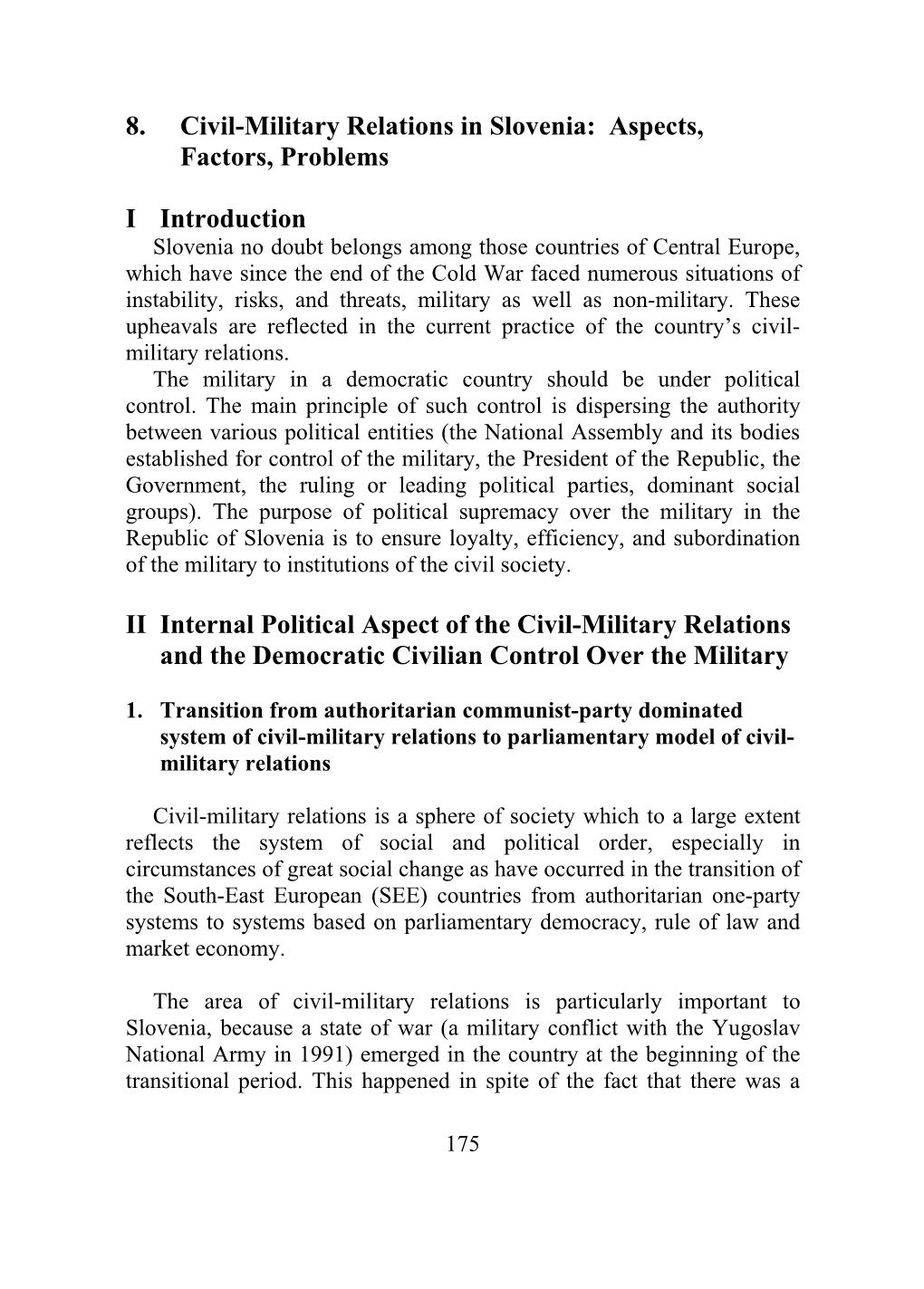 8. Civil-Military Relations in Slovenia: Aspects, Factors, Problems I