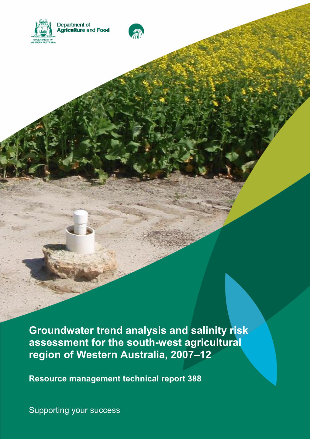 Groundwater Trend Analysis and Salinity Risk Assessment for the South-West Agricultural Region of Western Australia, 2007–12