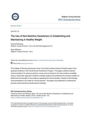 The Use of Non-Nutritive Sweeteners in Establishing and Maintaining a Healthy Weight