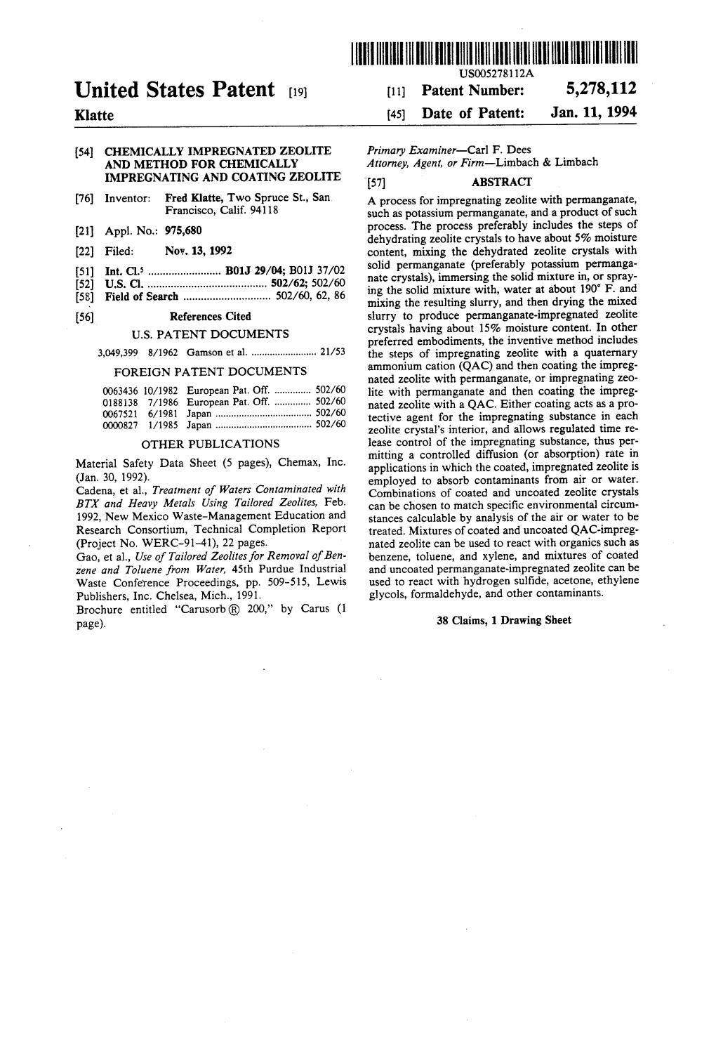 United States Patent (19) 11 Patent Number: 5,278,112 Klatte (45) Date of Patent: Jan