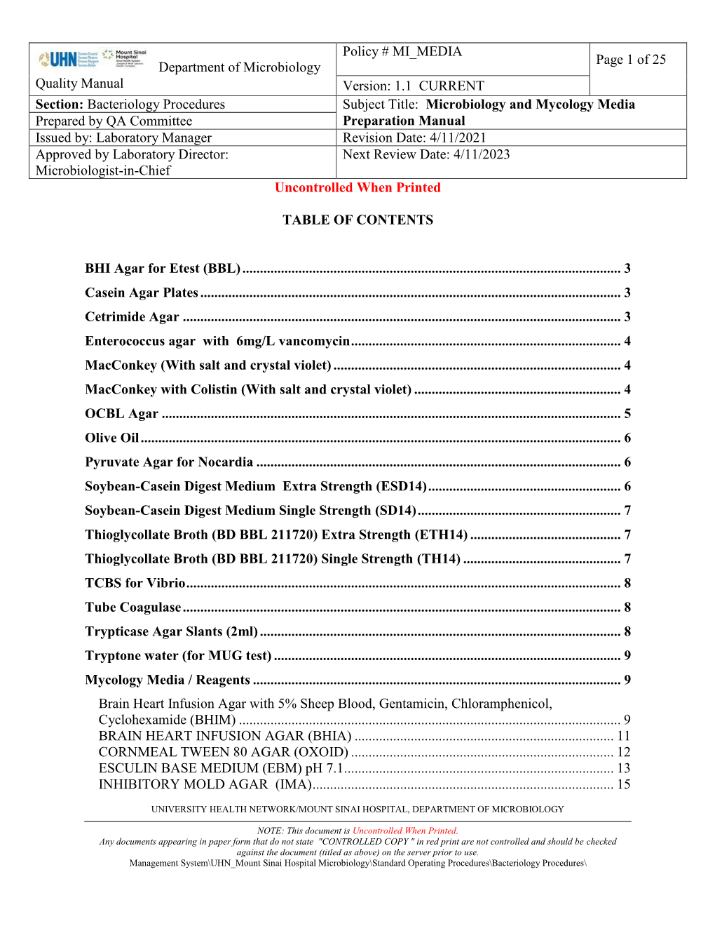 Department of Microbiology Quality Manual Policy # MI MEDIA Page 1 of 25 Version: 1.1 CURRENT Section: Bacteriology Procedures