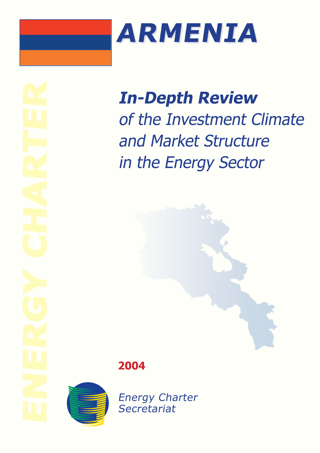 Depth Country Report on Investment Climate and Market Structure in the Energy Sector