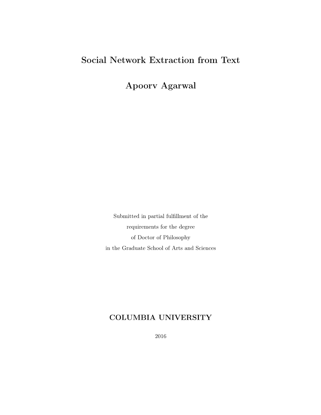 Social Network Extraction from Text Apoorv Agarwal