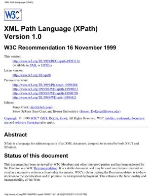 XML Path Language (Xpath) Version 1.0 W3C Recommendation 16 November 1999