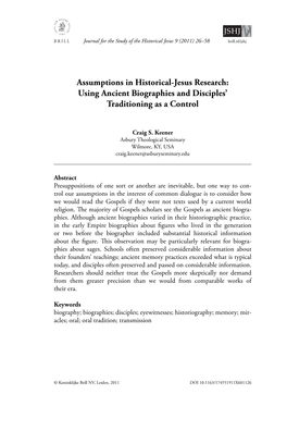 Assumptions in Historical-Jesus Research: Using Ancient Biographies and Disciples’ Traditioning As a Control