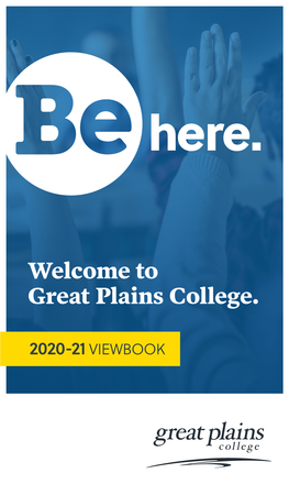 Great Plains College 2020-21 Viewbook