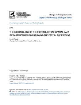 The Archaeology of the Postindustrial: Spatial Data Infrastructures for Studying the Past in the Present