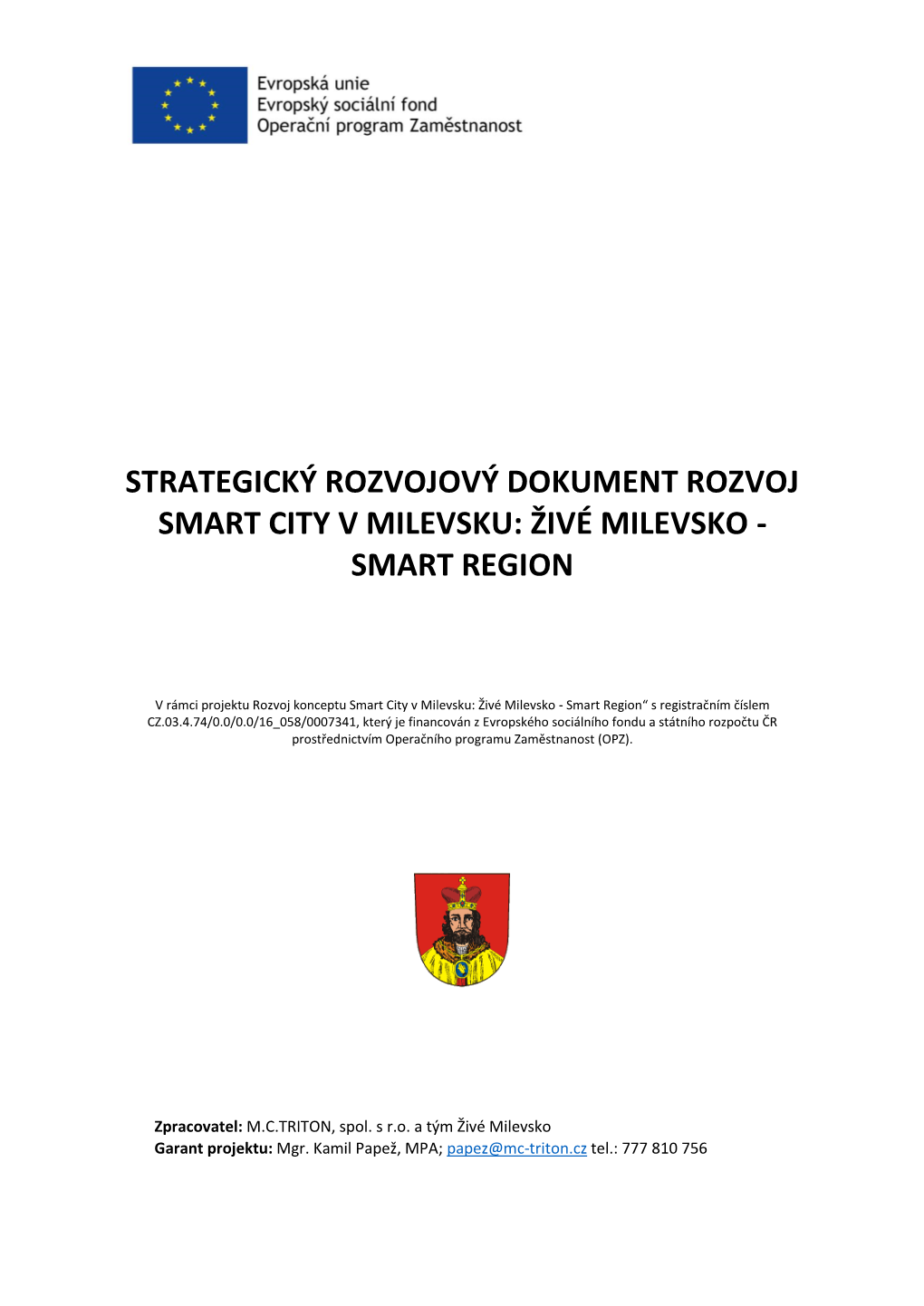 Strategický Rozvojový Dokument Rozvoj Smart City V Milevsku: Živé Milevsko - Smart Region