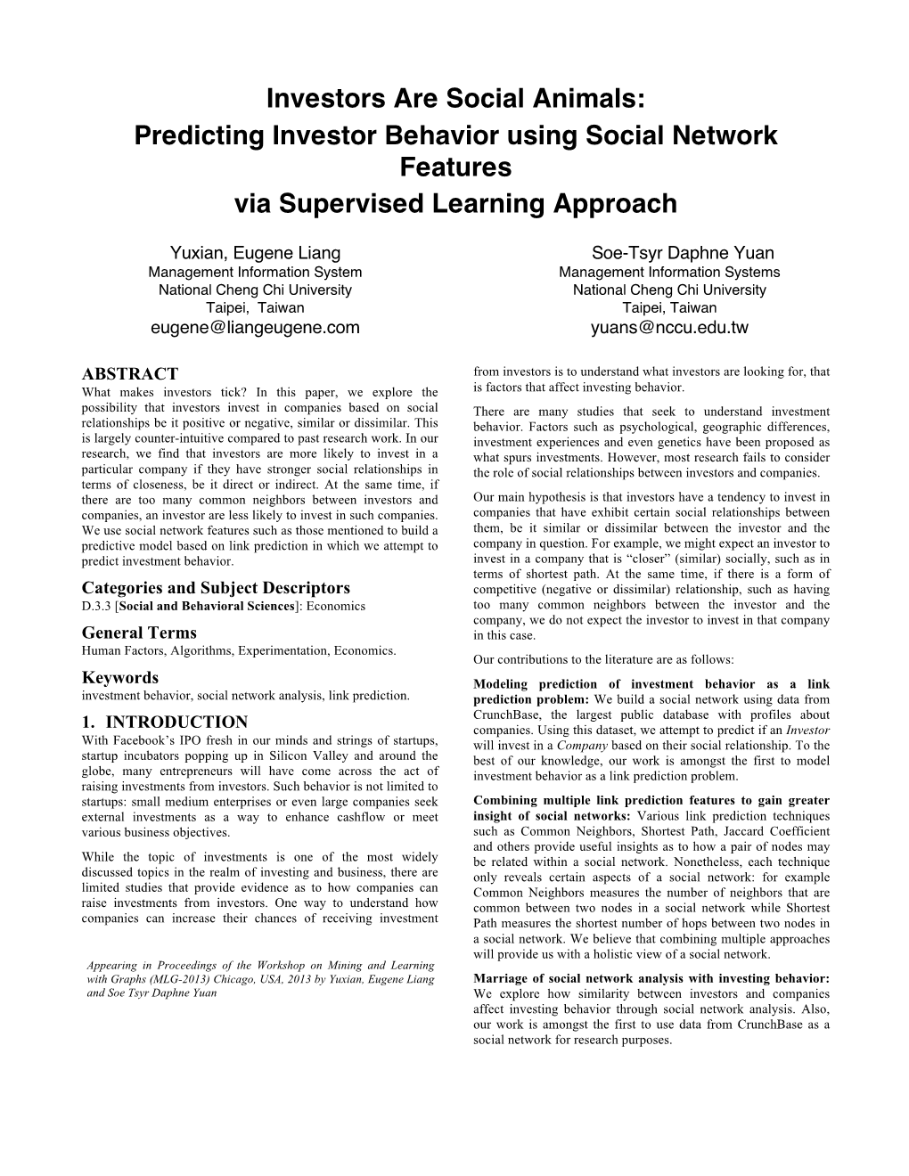 Predicting Investor Behavior Using Social Network Features Via Supervised Learning Approach