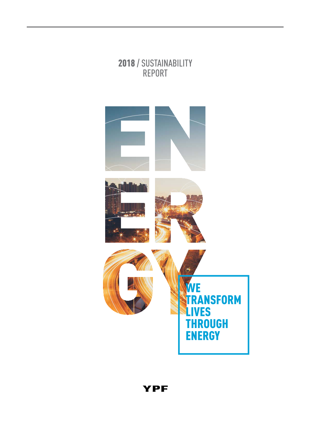 We Transform Lives Through Energy