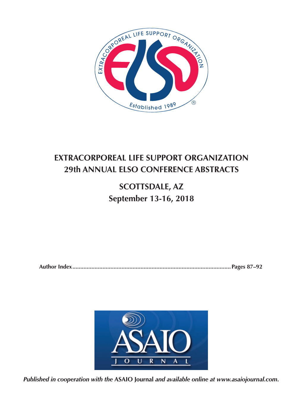 EXTRACORPOREAL LIFE SUPPORT ORGANIZATION 29Th ANNUAL ELSO CONFERENCE ABSTRACTS