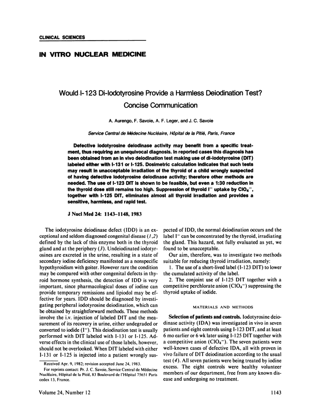 Would 1-123 Di-Lodotyrosine Provide a Harmless Deiodination Test?