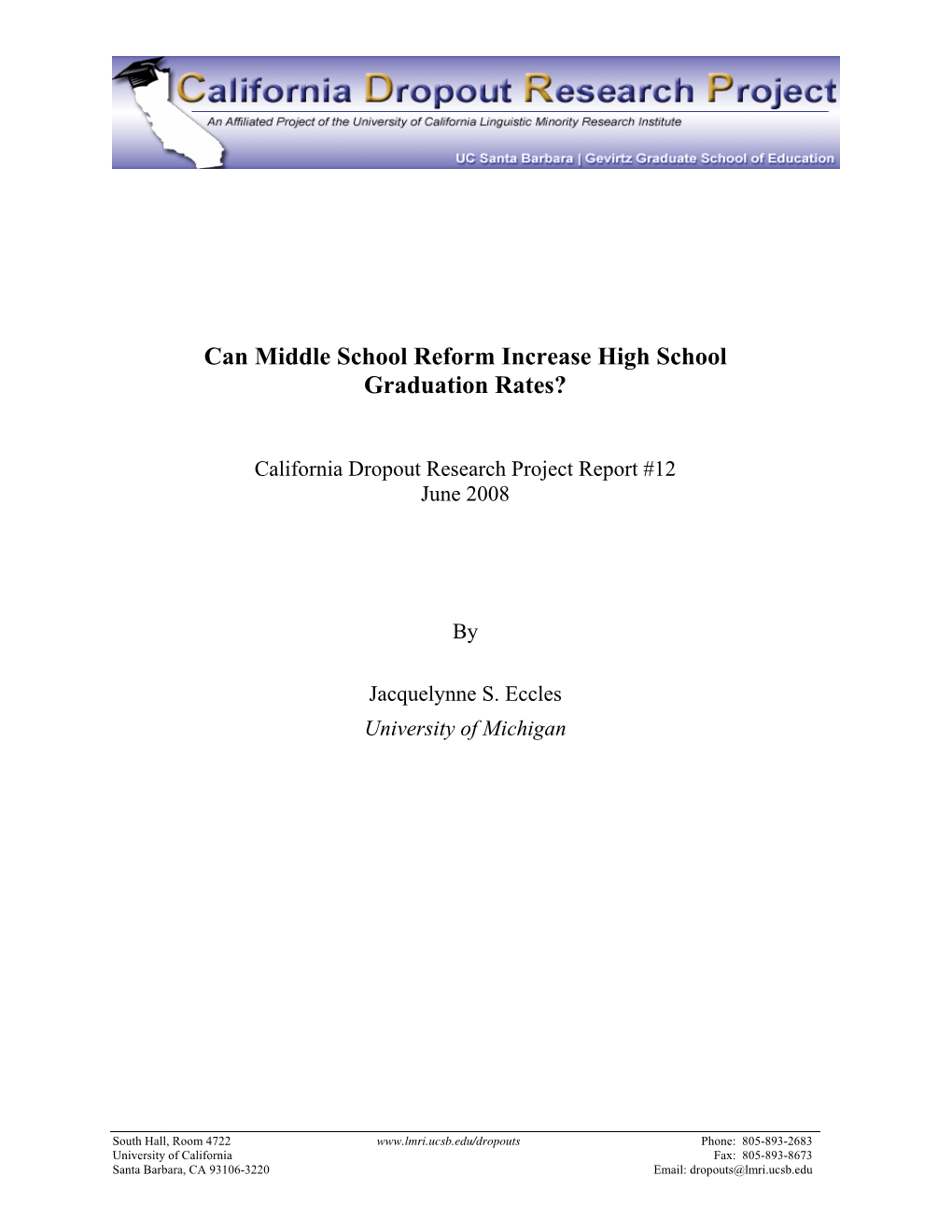 Can Middle School Reform Increase High School Graduation Rates?