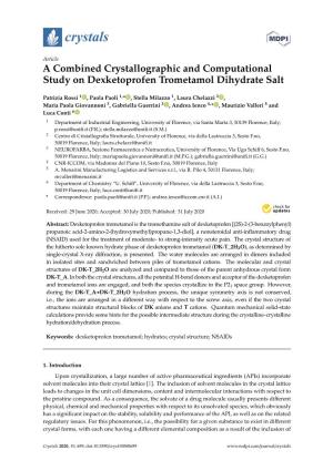 A Combined Crystallographic and Computational Study on Dexketoprofen Trometamol Dihydrate Salt