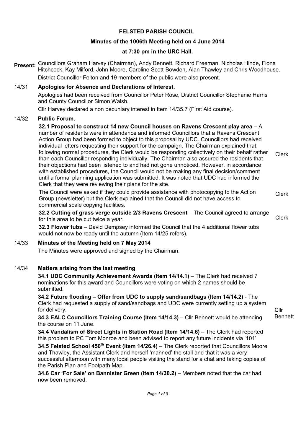 FELSTED PARISH COUNCIL Minutes of the 1006Th Meeting Held on 4 June 2014 at 7:30 Pm in the URC Hall