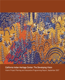 California Indian Heritage Center: the Developing Vision
