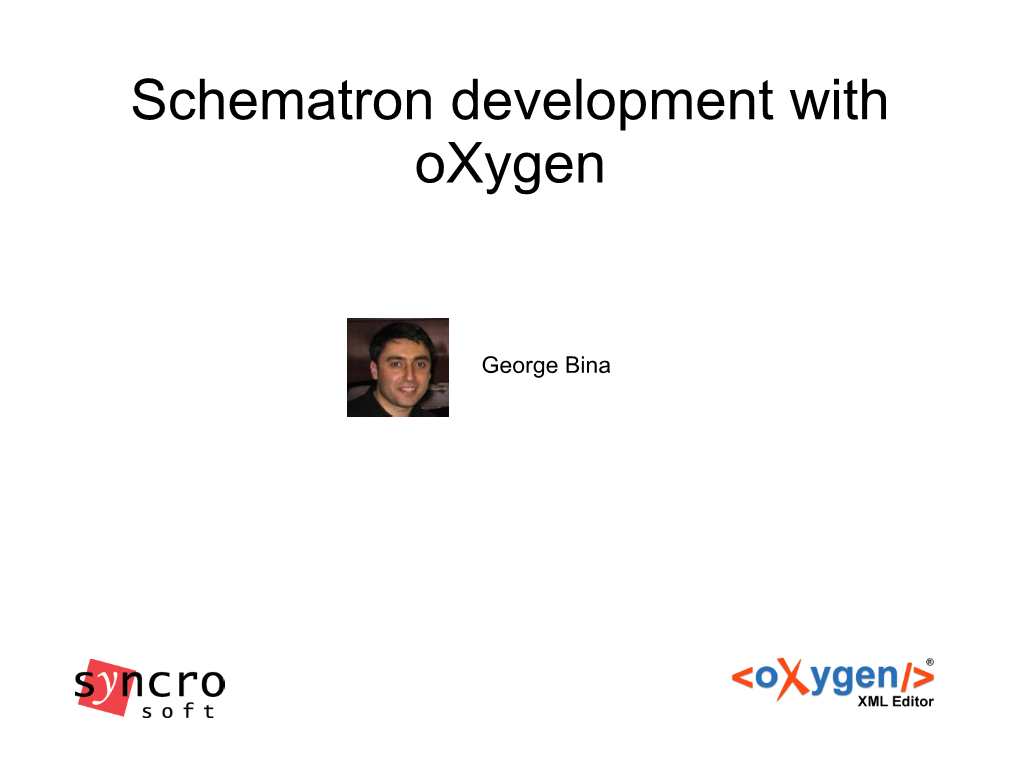 Schematron Development with Oxygen