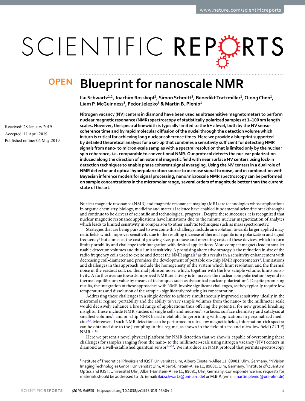 Blueprint for Nanoscale NMR Ilai Schwartz1,2, Joachim Rosskopf1, Simon Schmitt3, Benedikt Tratzmiller1, Qiong Chen1, Liam P
